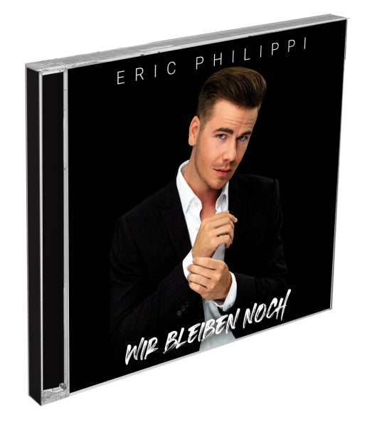 Eric Philippi - Wir bleiben noch