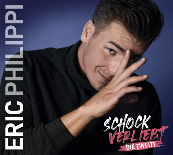 Eric Philippi Schockverliebt: Die Zweite