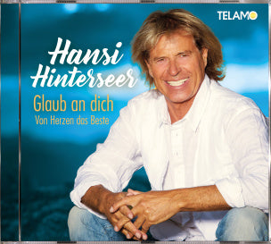 Hansi Hinterseer - Glaub an dich – Von Herzen das Beste
