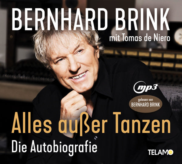 Bernhard Brink Alles außer Tanzen: Die Autobiografie (1MP3-CD)