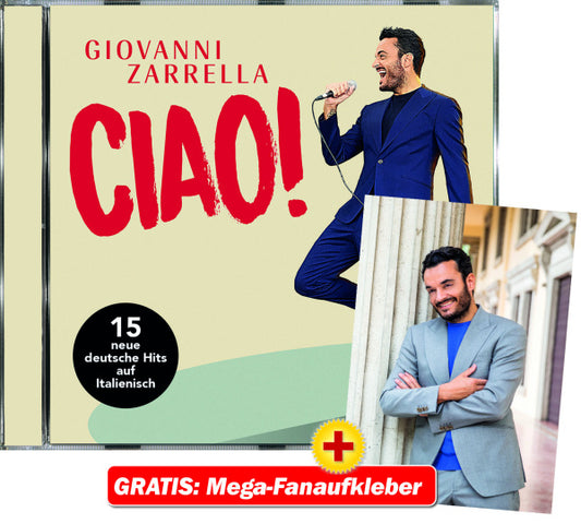 Giovanni Zarrella CIAO! + GRATIS Mega-Fanaufkleber