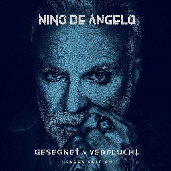 Nino de Angelo - Gesegnet und Verflucht - Helden Edition
