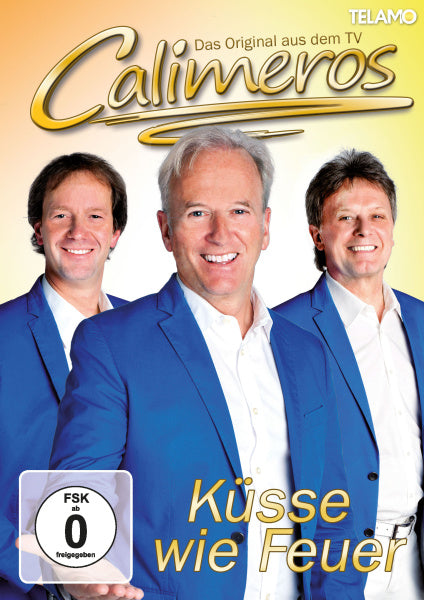 Calimeros Küsse wie Feuer