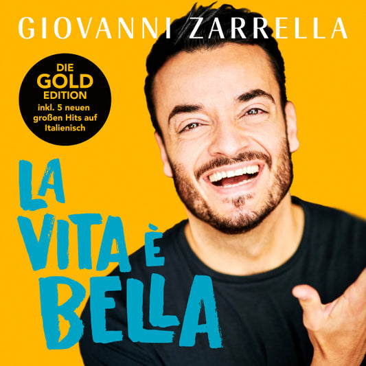 Giovanni Zarrella La vita è bella (Gold Edition)