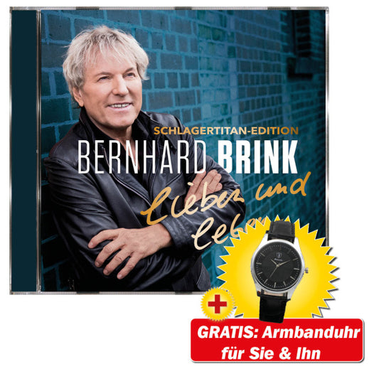 Bernhard Brink lieben und leben (Schlagertitan-Edition) + GRATIS Armbanduhr