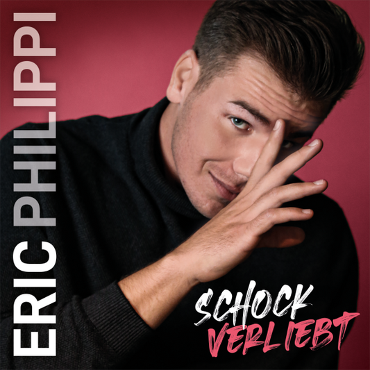 Eric Philippi Schockverliebt