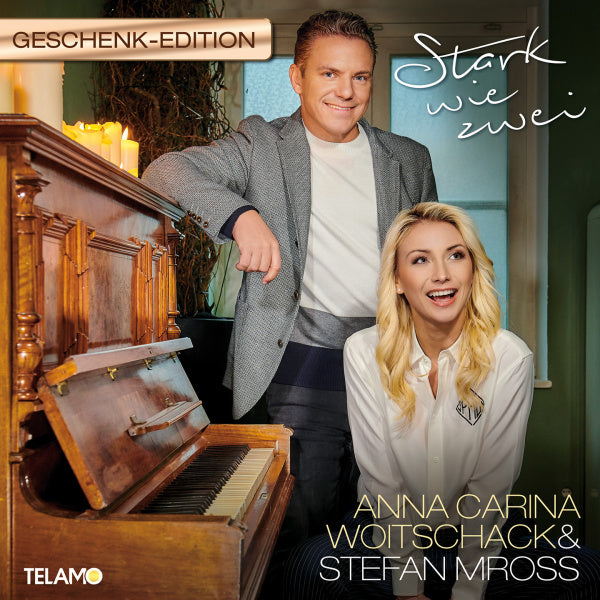 Anna-Carina Woitschack & Stefan Mross Stark wie Zwei Geschenk-Edition